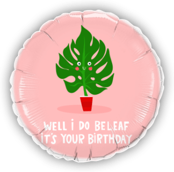 I Do Beleaf It's Your Birthday