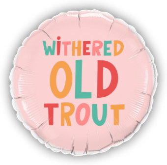 Withered Old Trout