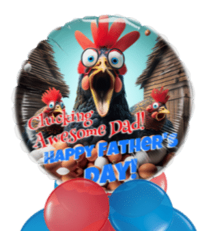 Clucking Awesome Dad Balloon