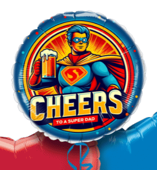 Cheers to a Super Dad Balloon