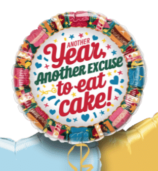 Another Excuse to Eat Cake Balloon