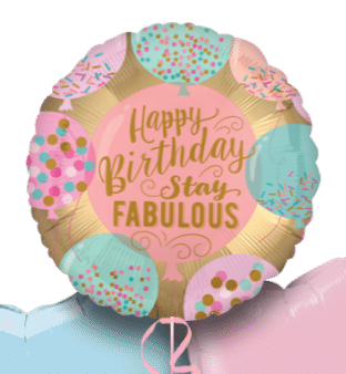 Happy Birthday Stay Fabulous Balloon