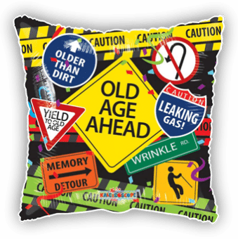 Old Age Ahead Signs